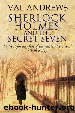 Sherlock Holmes 10 and the Secret Seven by Val Andrews