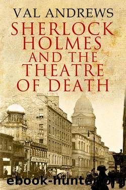 Sherlock Holmes 11 and the Theatre of Death by Val Andrews