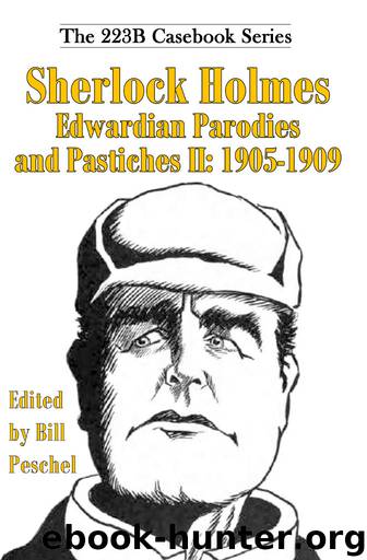 Sherlock Holmes Edwardian Parodies and Pastiches II by Bill Peschel