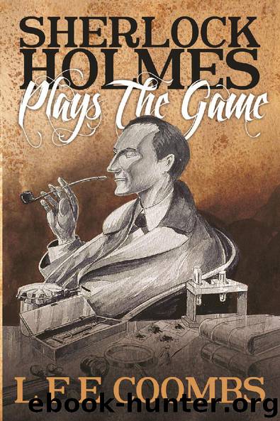 Sherlock Holmes Plays the Game by Leslie Coombs