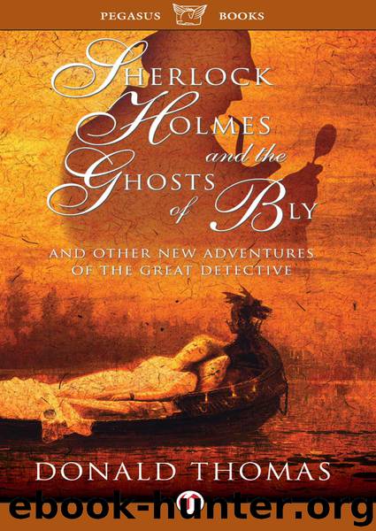 Sherlock Holmes and the Ghosts of Bly by Donald Thomas