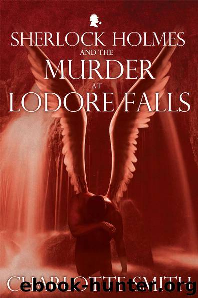 Sherlock Holmes and the Murder at Lodore Falls by Charlotte Smith