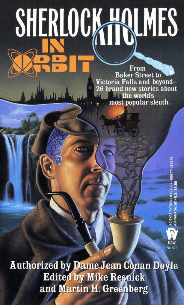 Sherlock Holmes in Orbit (1995) by Mike Resnick and Martin H. Greenberg (Eds.)