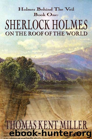 Sherlock Holmes on The Roof of The World by Thomas Kent Miller
