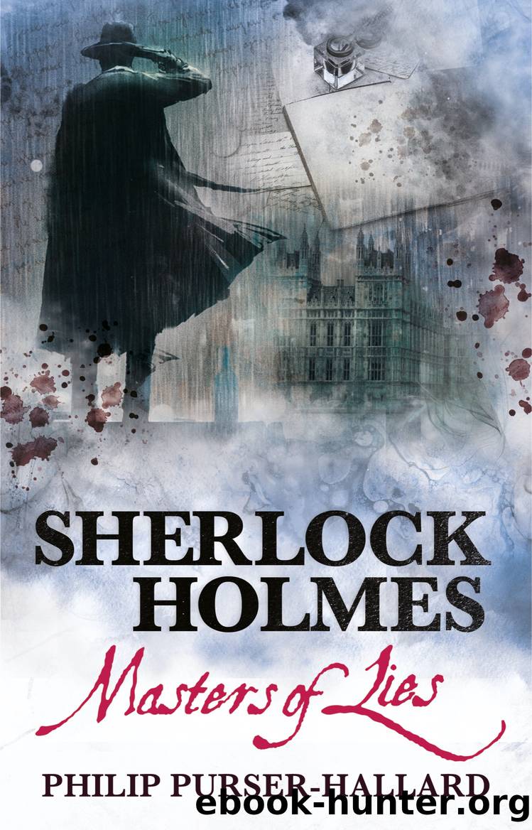 Sherlock Holmes: Masters of Lies by Philip Purser-Hallard