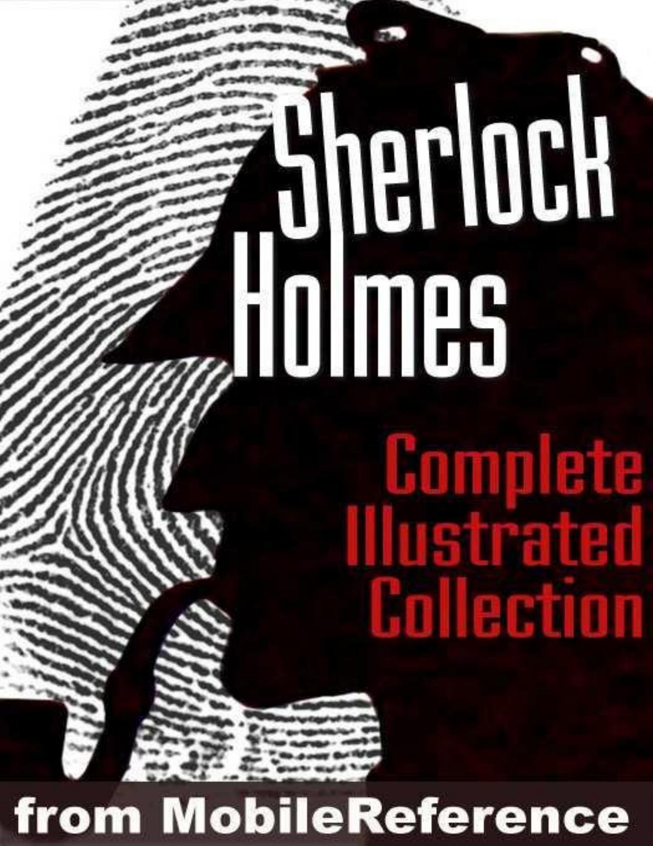 Sherlock Holmes: The Complete Illustrated Novels by Sir Arthur Conan Doyle