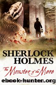 Sherlock Holmes--The Monster of the Mere by Philip Purser-Hallard