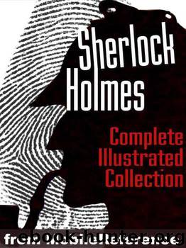 Sherlock Holmes. Illustrated by Doyle Arthur Conan Sir