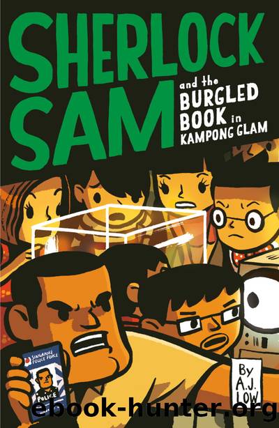 Sherlock Sam and the Burgled Book in Kampong Glam by A.J. Low