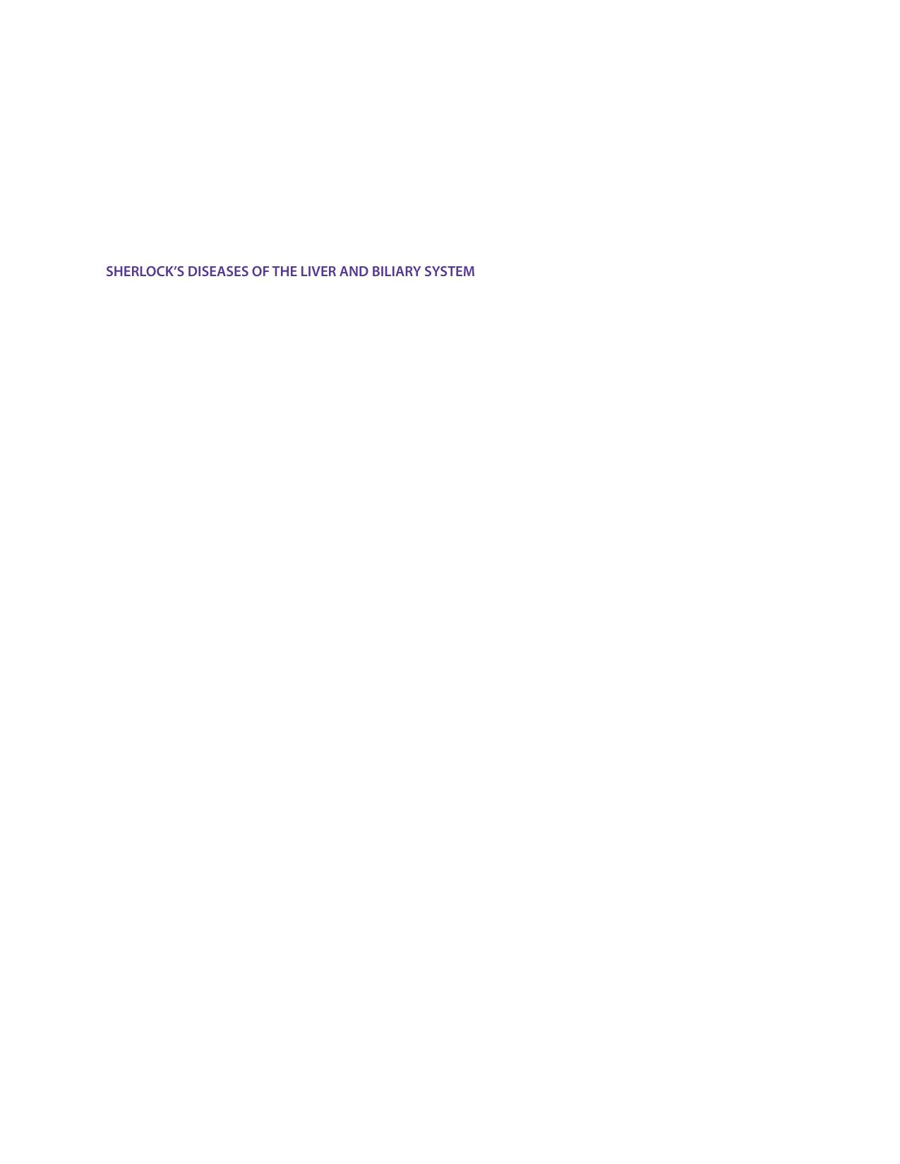 Sherlock's diseases of the liver and biliary system by unknow