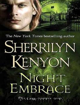 Sherrilyn Kenyon - 02 Night Embrace by Sherrilyn Kenyon