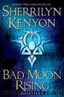 Sherrilyn Kenyon - 18 Bad Moon Rising by Sherrilyn Kenyon