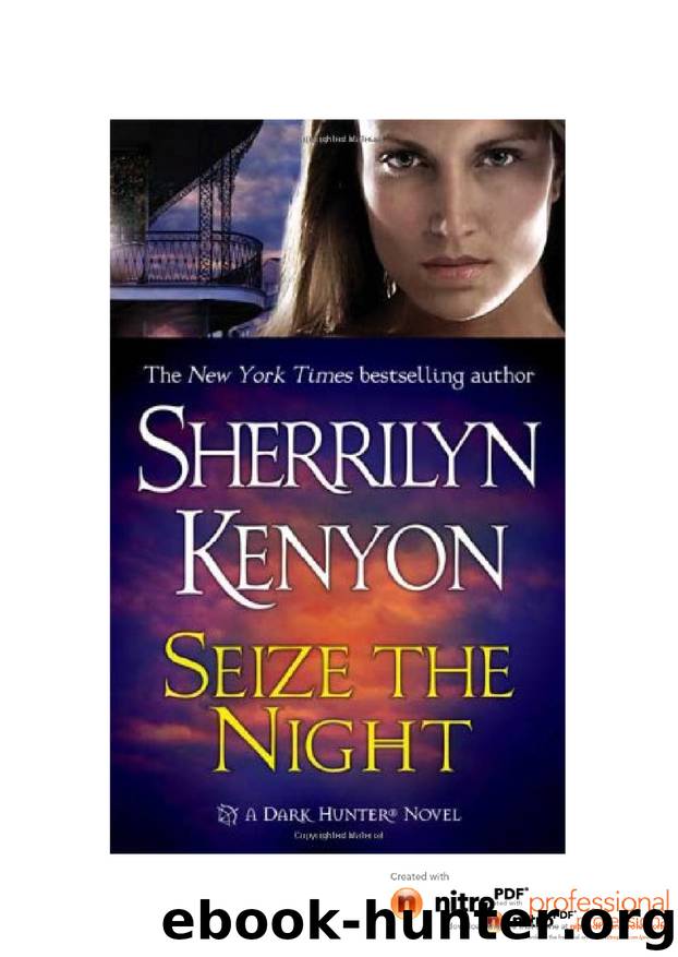 Sherrilyn Kenyon - Dark Hunter - 12 by Seize the Night