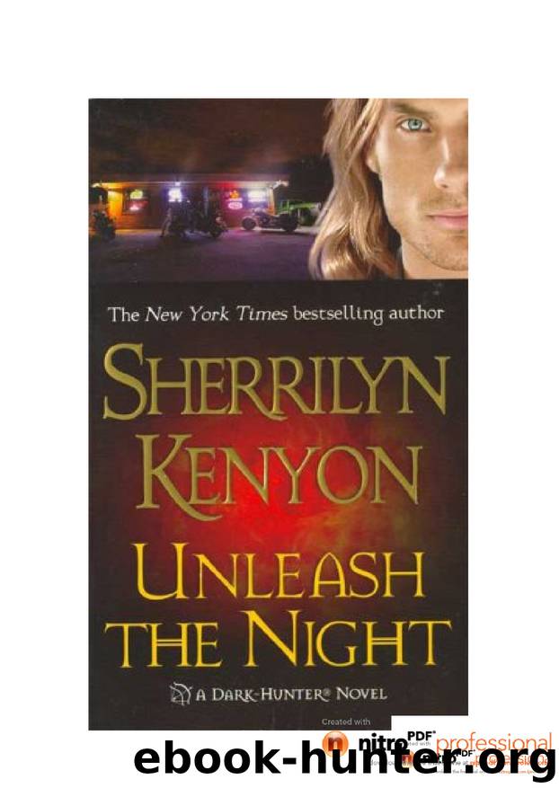 Sherrilyn Kenyon - Dark Hunter - 15 by Unleash the Night