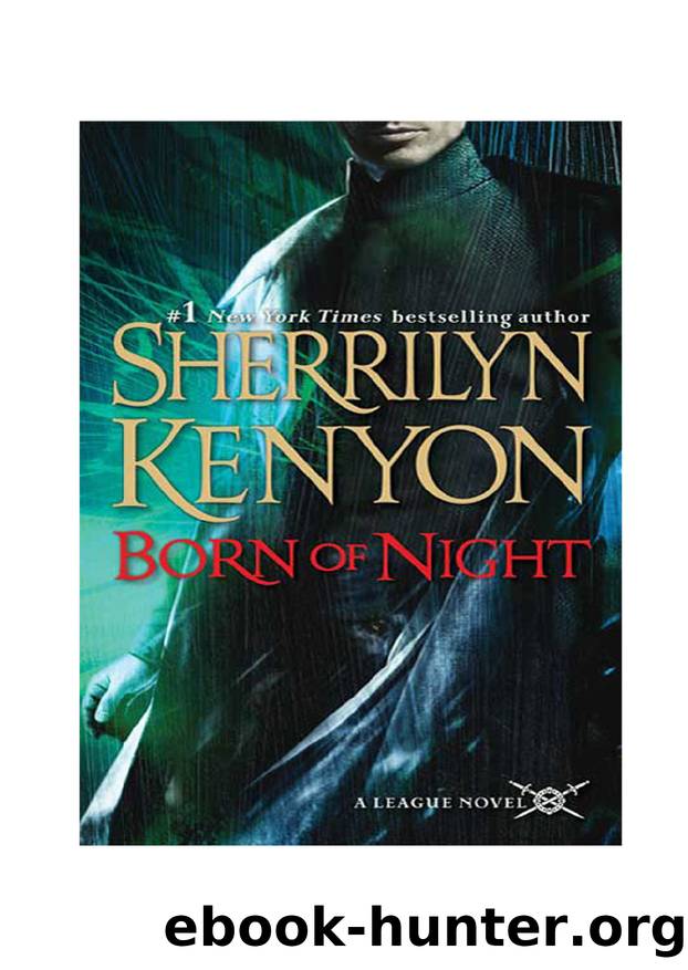 Sherrilyn Kenyon - The League - 1 by Born Of Night