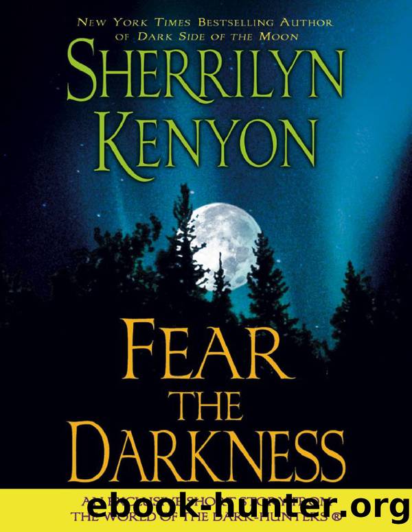Sherrilyn Kenyon by Fear the Darkness