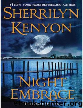 Sherrilyn Kenyon by Night Embrace