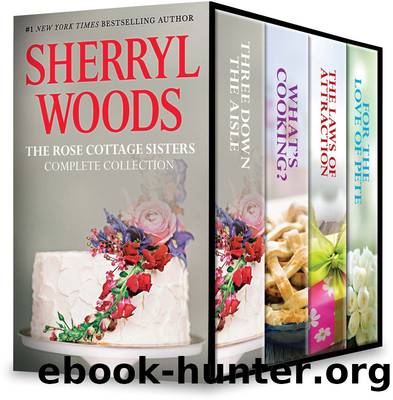Sherryl Woods Rose Cottage Complete Collection by Sherryl Woods