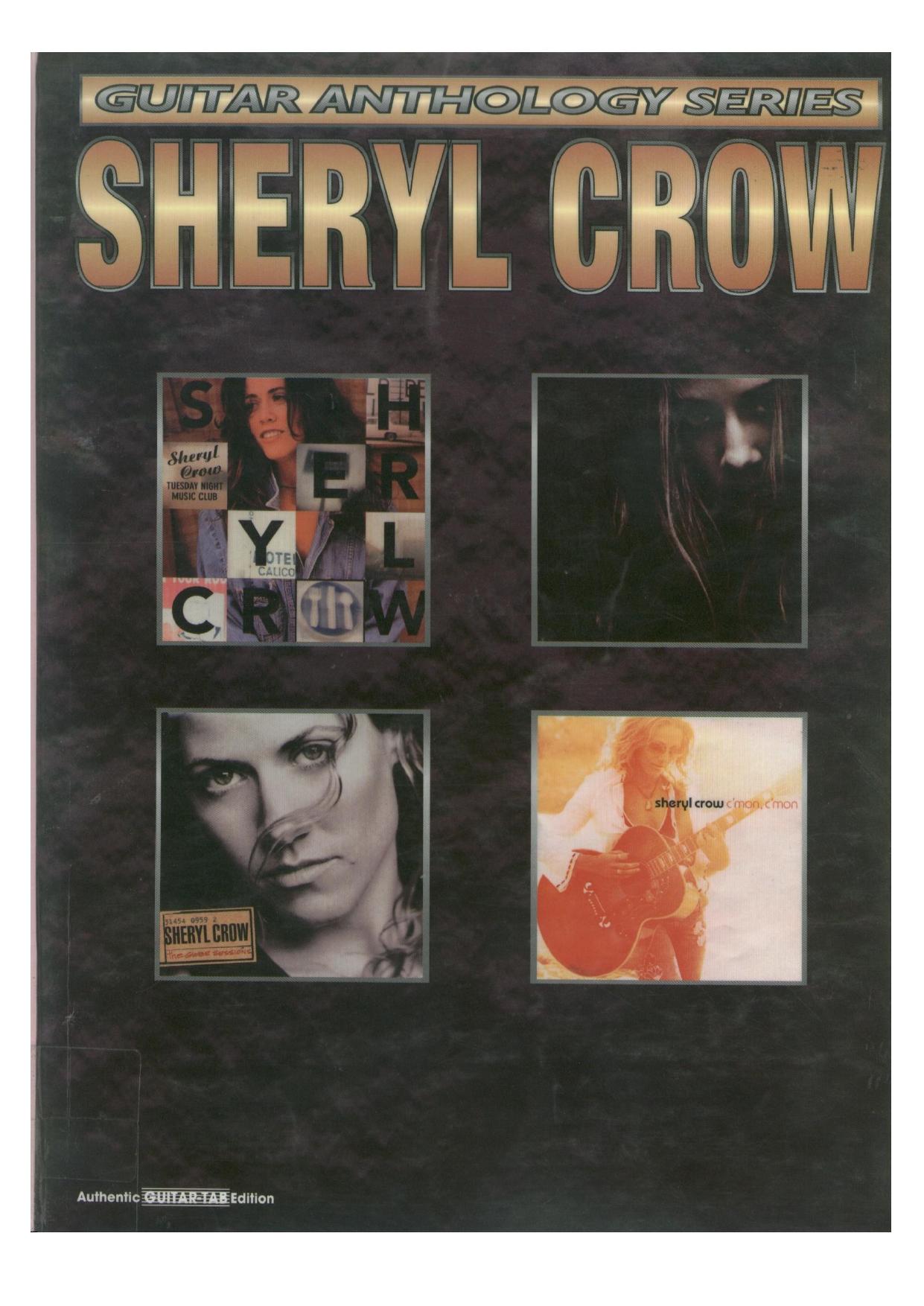 Sheryl Crowe Guitar Anthology Series by Sheryl Crowe
