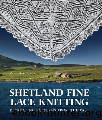 Shetland Fine Lace Knitting by Carol Christiansen