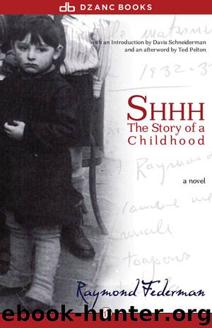 Shhh by Raymond Federman