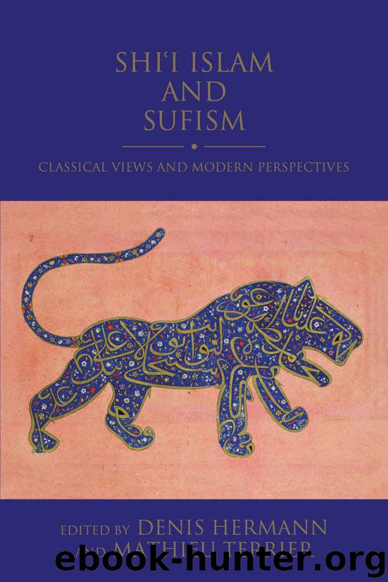 Shi'i Islam and Sufism (Shi'i Heritage Series) by Denis Hermann and Mathieu Terrier
