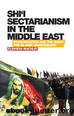 Shi'i Sectarianism in the Middle East by Elisheva Machlis