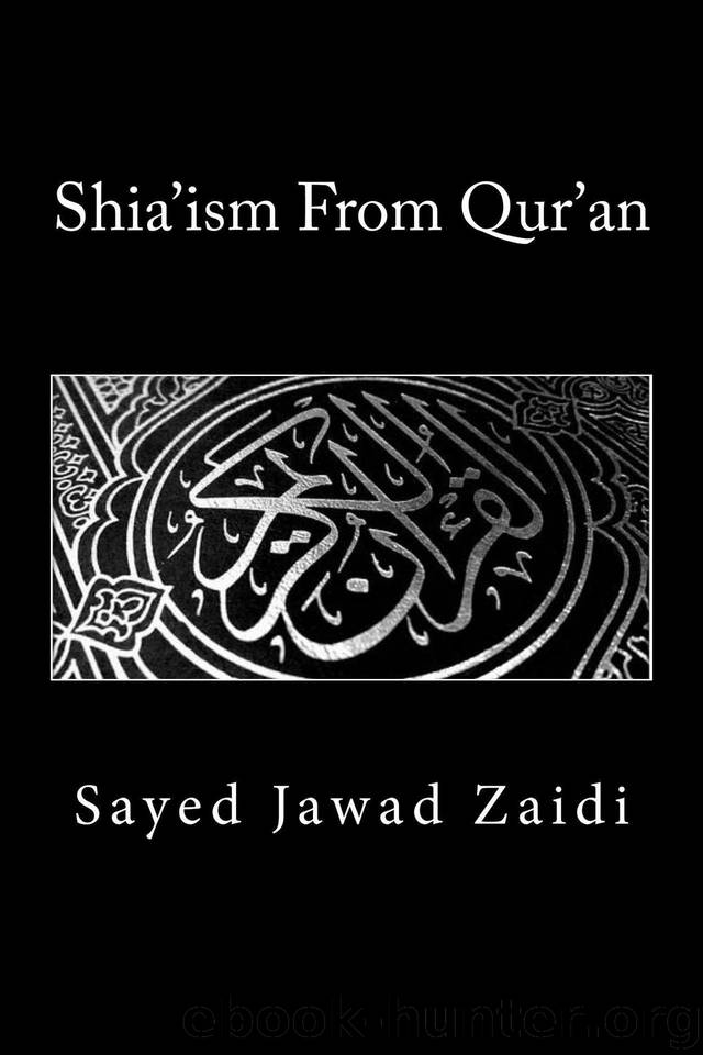 Shia'ism From Qur'an by Zaidi Sayed