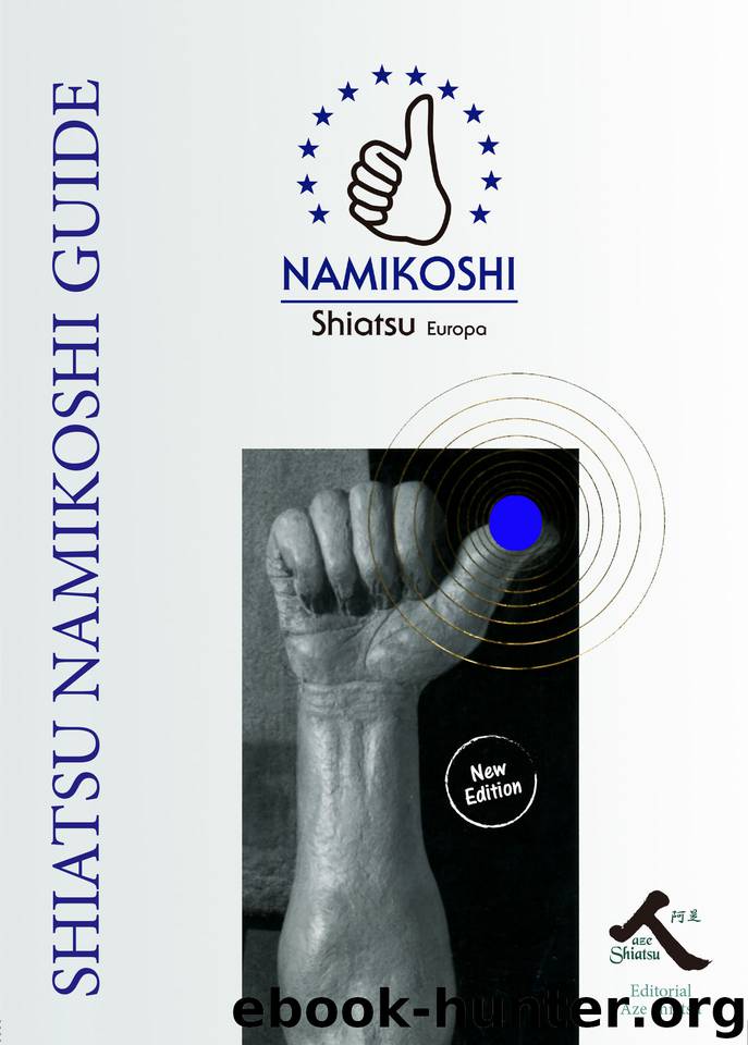 Shiatsu Namikoshi Guide: BASIC NAMIKOSHI SHIATSU by Shigeru Onoda