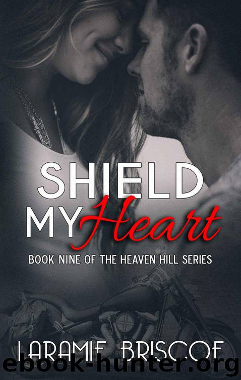 Shield My Heart by Laramie Briscoe