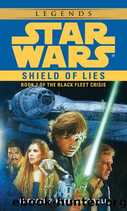 Shield of Lies: Star Wars Legends (The Black Fleet Crisis) (Star Wars: The Black Fleet Crisis Trilogy Book 2) by Michael P. Kube-Mcdowell