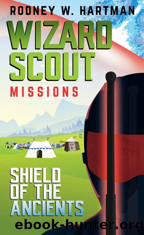 Shield of the Ancients (Wizard Scout Missions) by Rodney Hartman