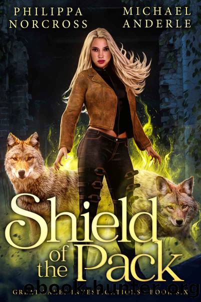 Shield of the Pack: Great Lakes Investigationsâ¢ Book Six by Norcross Philippa & Anderle Michael