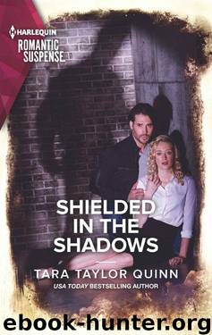 Shielded In The Shadows (Where Secrets Are Safe Book 17) by Tara Taylor Quinn