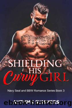 Shielding His Curvy Girl (Navy Seal and BBW Romance Series Book 3) by Autumn Summers