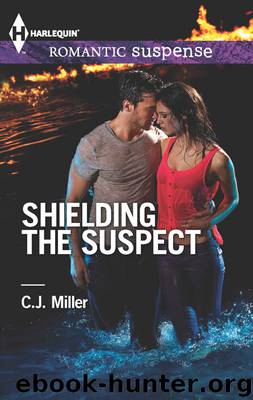 Shielding the Suspect by C.J. Miller
