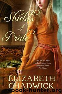 Shields of Pride by Elizabeth Chadwick