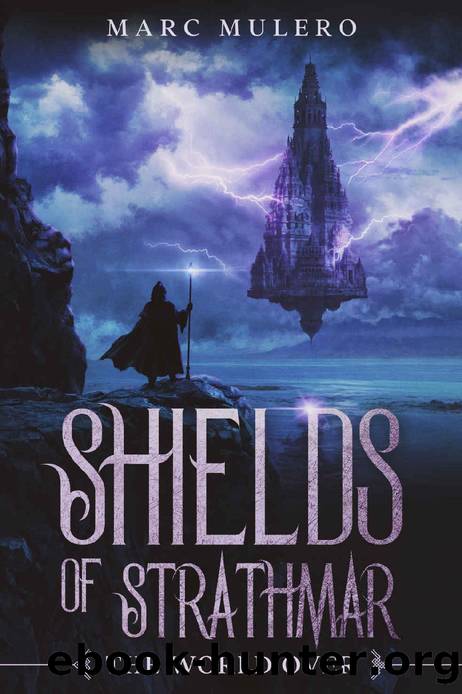 Shields of Strathmar: A LitRPG Adventure (The World Over Book 1) by Marc Mulero