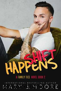 Shift Happens (Family Ties Series Book 2) by Mary B. Moore