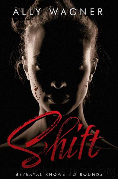 Shift by Ally Wagner