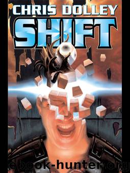 Shift by Chris Dolley