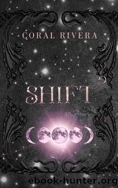 Shift by Coral Rivera