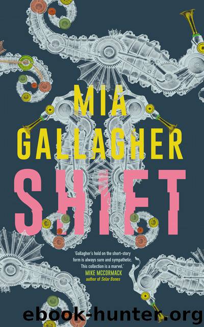 Shift by Mia Gallagher