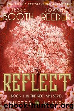 Shifter Academy: Reflect: Reclaim Book 1 (Reclaim (Shifter Academy)) by Joanna Reeder & Jesse Booth