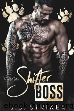 Shifter Boss (The Hunted Shifters Book 7) by J. S. Striker