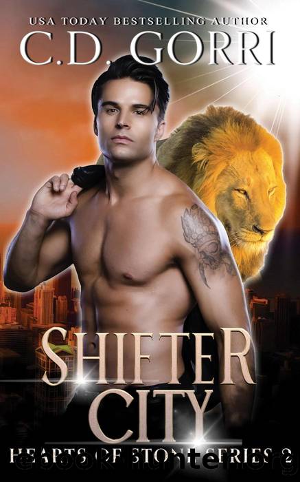 Shifter City (Hearts of Stone, #2) by C.D. Gorri