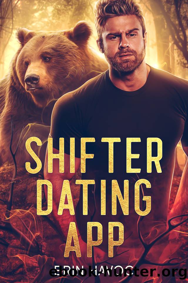 Shifter Dating App: A Complete Fated Mates Series by Havoc Erin