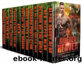 Shifter Heaven: Paranormal Romance Collection by Leela Ash & Samantha Leal & Cynthia Wilde