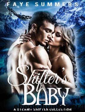 Shifterâs Baby (Alpha Fantasy Paranormal Billionaire Shifter BBW Romance) by Faye Summers