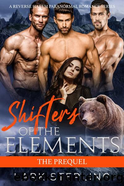 Shifters of the Elements_The Prequel_Reverse Harem Paranormal Romance Series by Lark Sterling